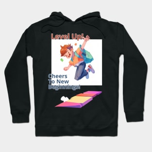 School's out, Level Up! Cheers to New Beginnings! Class of 2024, graduation gift, teacher gift, student gift. Hoodie